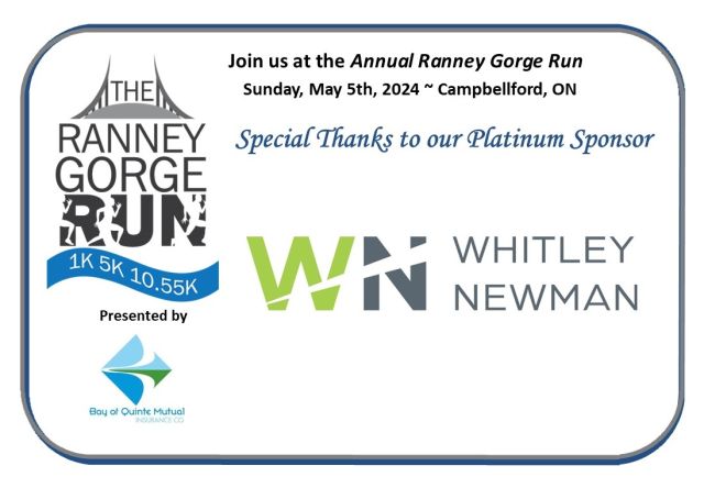 The Annual Ranney Gorge Run is taking place this coming Sunday! We wanted to take a moment to thank our Platinum Sponsor ~ Whitley Newman Insurance for its support this year! Your support is very much appreciated and is a big part of our success! You can still register for the run at www.ranneygorgerun.ca.#transformingcaretogether #ranneygorgerun #FrontlineCare